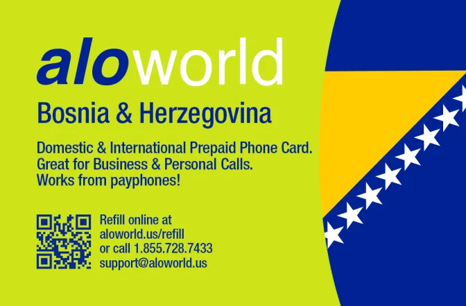 Aloworld bosnia Calling Card. Call bosnia from USA & Canada