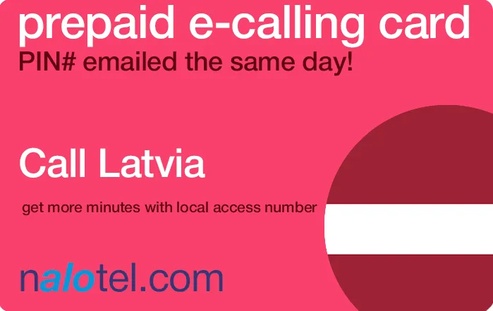 Nalotel Latvia calling card for affordable international calls from USA and Canada