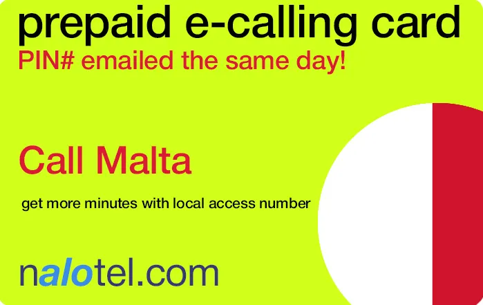 Nalotel Malta calling card for affordable international calls from USA and Canada