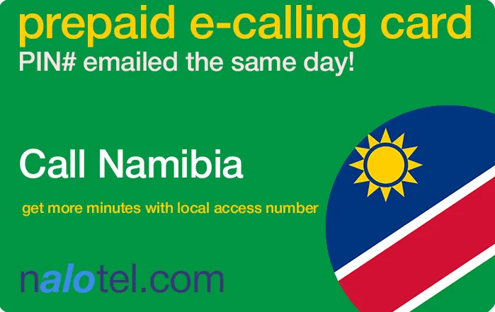 Nalotel Namibia calling card for affordable international calls from USA and Canada